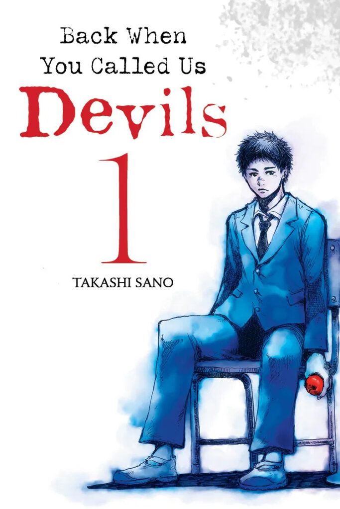 Kodansha Comics: Manga Cover of Back When You Called Us Devils
