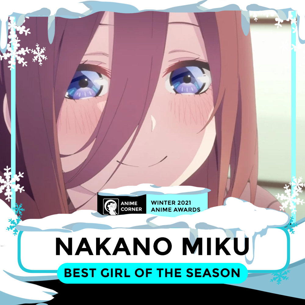 Nakano Miku - Best Girl of the Winter 2021 Anime Season