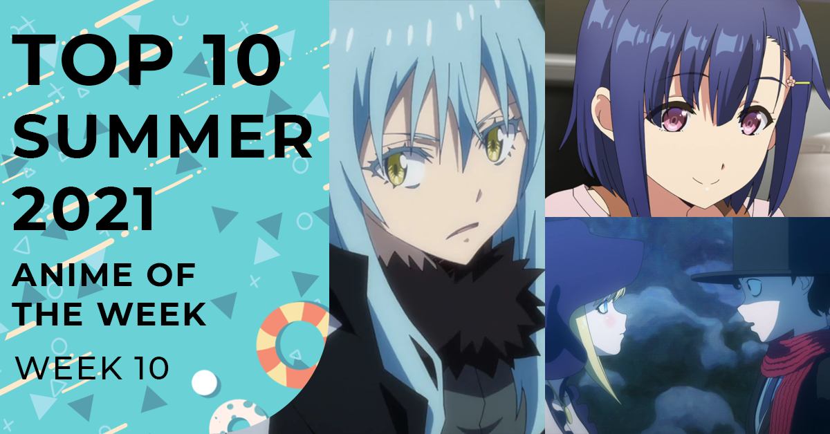 Summer 2021 Top Anime Rankings – Week 10 - Anime Corner