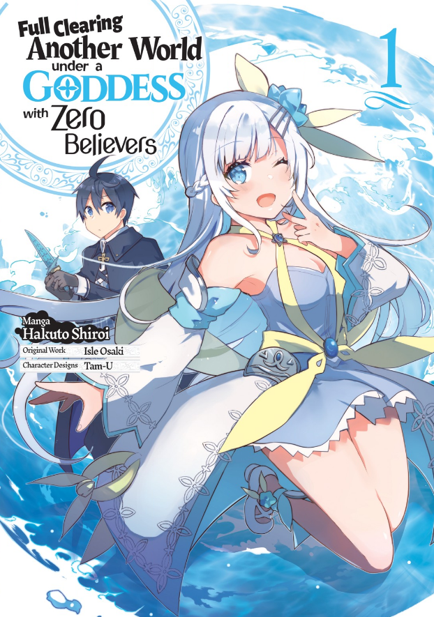 Full Clearing Another World under a Goddess with Zero Believers (Manga)